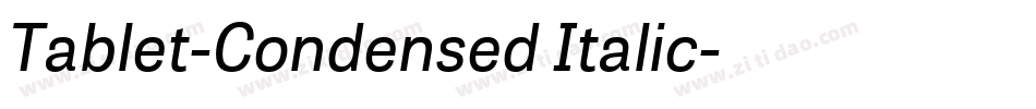 Tablet-Condensed Italic字体转换